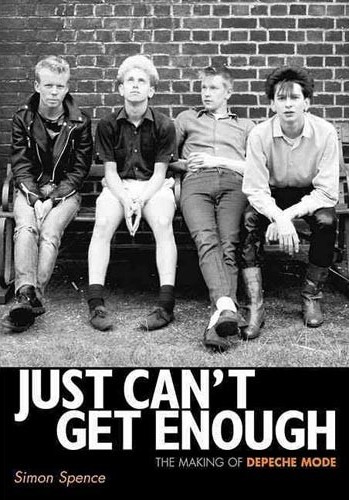 Just Can't Get Enough The making of Depeche Mode.jpg