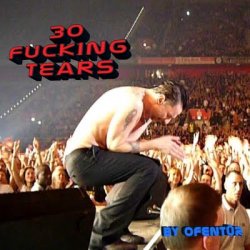30_fucking_Tears.jpg