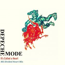 Depeche Mode - It´s Called A Heart (MS Divided Heart Mix 2022).jpg